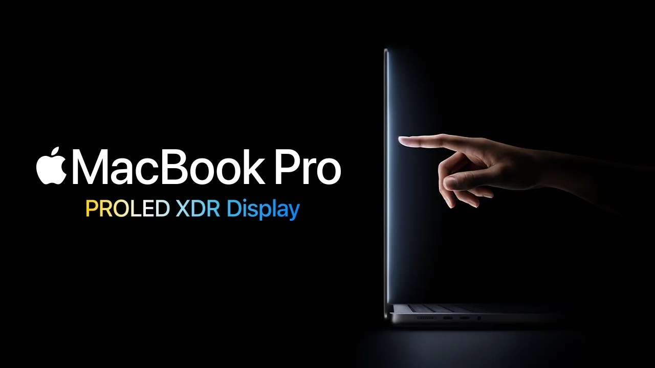 Video thumbnail with the words MacBook Pro, PROLED XDR Display beside a glowing laptop screen seen side-on, with a finger reaching out to touch it.